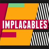 Implacables